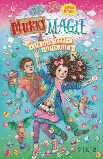 Murks-Magie - Ein Stein kommt selten allein - Sarah Mlynowski, Emily Jenkins, Lauren Myracle