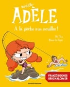 Cover-Bild zum Titel 'Die schreckliche Adele 12' von 'Tan, Diane Le Feyer'