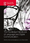 The Routledge Handbook of Language and Digital Communication - 