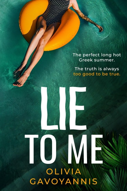 Lie to Me - Olivia Gavoyannis