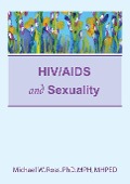 Cover-Bild zum Titel 'HIV/AIDS and Sexuality' von 'Michael W Ross'