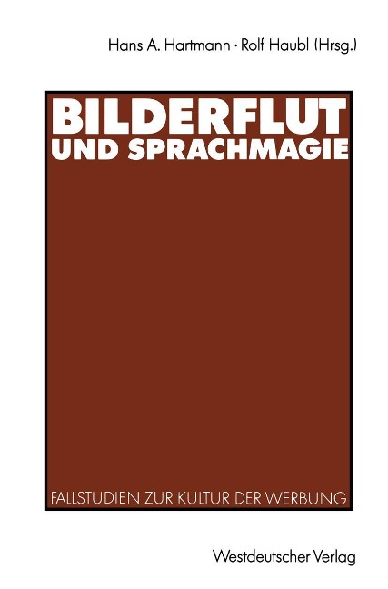Bilderflut und Sprachmagie - 