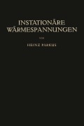 Cover-Bild zum Titel 'Instationäre Wärmespannungen' von 'Heinz Parkus'