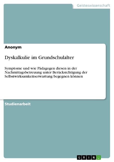 Dyskalkulie im Grundschulalter - 