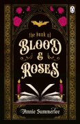 Cover-Bild zum Titel 'The Book of Blood and Roses' von 'Annie Summerlee'