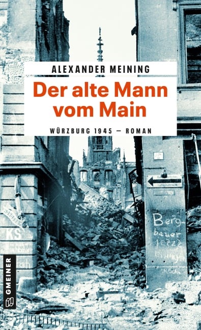 Der alte Mann vom Main - Alexander Meining