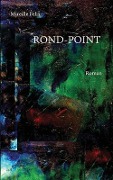 Cover-Bild zum Titel 'Rond-Point' von 'Mireille Felix'