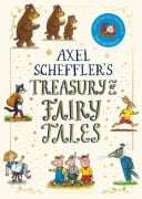 Cover-Bild zum Titel 'Axel Scheffler's Treasury of Fairy Tales' von 'Axel Scheffler'
