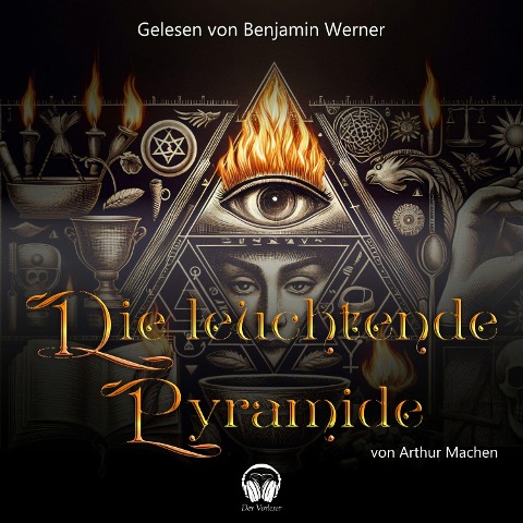 Die leuchtende Pyramide - Arthur Machen