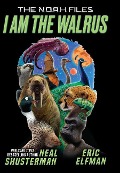Cover-Bild zum Titel 'I Am the Walrus' von 'Neal Shusterman, Eric Elfman'