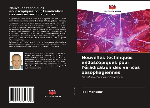 Nouvelles techniques endoscopiques pour l'éradication des varices oesophagiennes - Loai Mansour