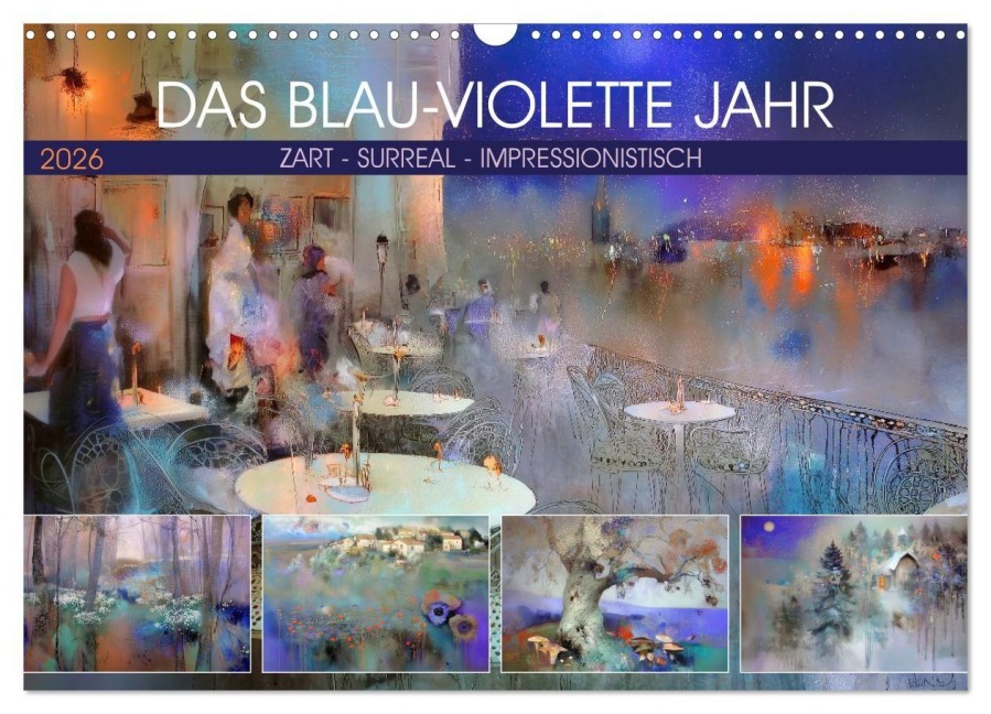 Das blau-violette Jahr (Wandkalender 2026 DIN A3 quer), CALVENDO Monatskalender - Sabine Löwer
