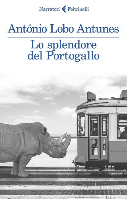 Lo splendore del Portogallo - António Lobo Antunes