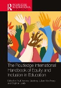 The Routledge International Handbook of Equity and Inclusion in Education - 