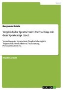 Cover-Bild zum Titel 'Vergleich der Sportschule Oberhaching mit dem Sportcamp Inzell' von 'Benjamin Kohtz'