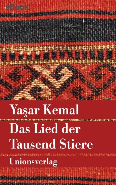 Das Lied der Tausend Stiere - Yasar Kemal