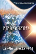 Cover-Bild zum Titel 'Dichronauts' von 'Greg Egan'
