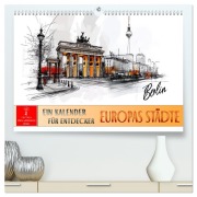 Europas Städte - ein Kalender für Entdecker (hochwertiger Premium Wandkalender 2026 DIN A2 quer), Kunstdruck in Hochglanz - Peter Roder