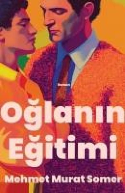 Oglanin Egitimi - Mehmet Murat Somer