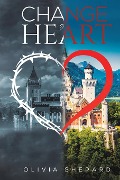 Cover-Bild zum Titel 'Change of Heart' von 'Olivia Shepard'