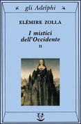 Cover-Bild zum Titel 'Zolla, E: I mistici dell'Occidente' von 'Elémire Zolla'