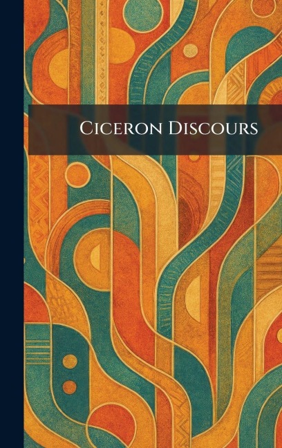 Ciceron Discours - 