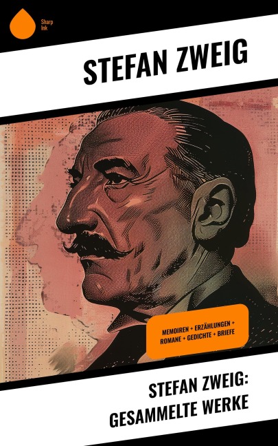 Stefan Zweig: Gesammelte Werke - Stéphane Zweig