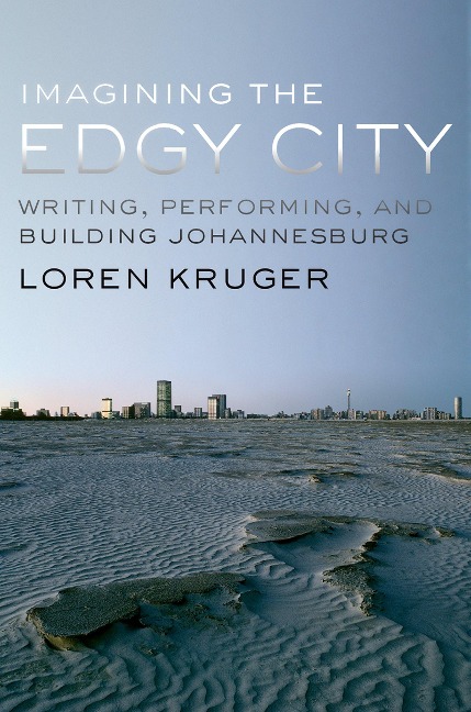 Imagining the Edgy City - Loren Kruger