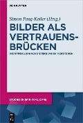 Bilder als Vertrauensbrücken - 