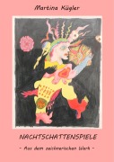 Cover-Bild zum Titel 'NACHTSCHATTENSPIELE' von 'Martina Kügler'