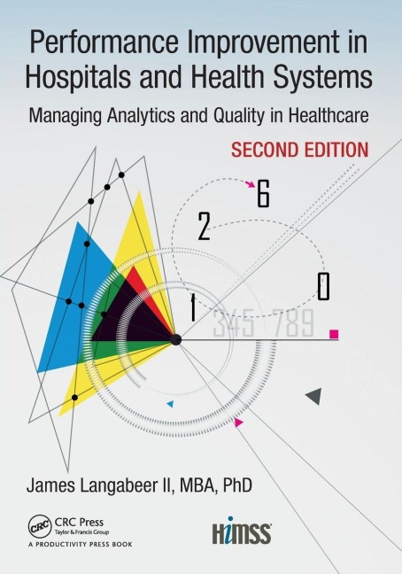 Performance Improvement in Hospitals and Health Systems - James R. Langabeer II