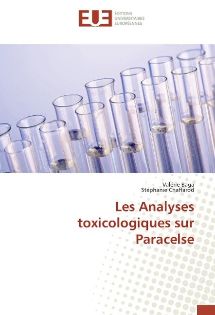 Les Analyses toxicologiques sur Paracelse - Valérie Baga, Stéphanie Chaffarod