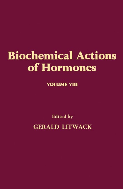 Biochemical Actions of Hormones V8 - 
