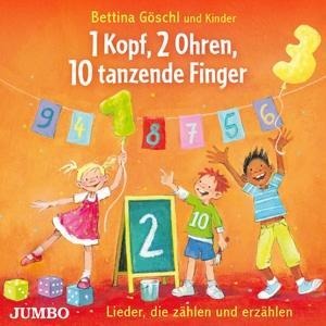 1 Kopf,2 Ohren,10 Tanzende Finger.Lieder Die - Bettina Göschl