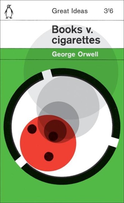 Books v. Cigarettes - George Orwell