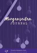 Cover-Bild zum Titel 'Morgenseiten Journal' von 'Klaudia Zotzmann-Koch'