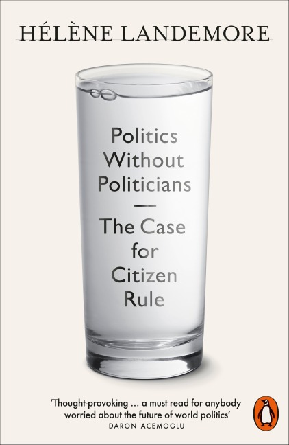 Politics Without Politicians - Helene Landemore