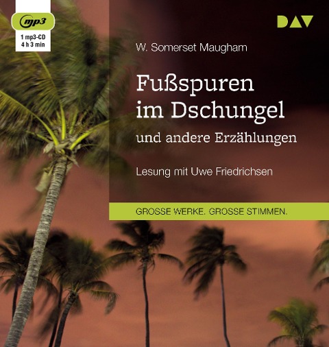 Fußspuren im Dschungel und andere Erzählungen - W. Somerset Maugham