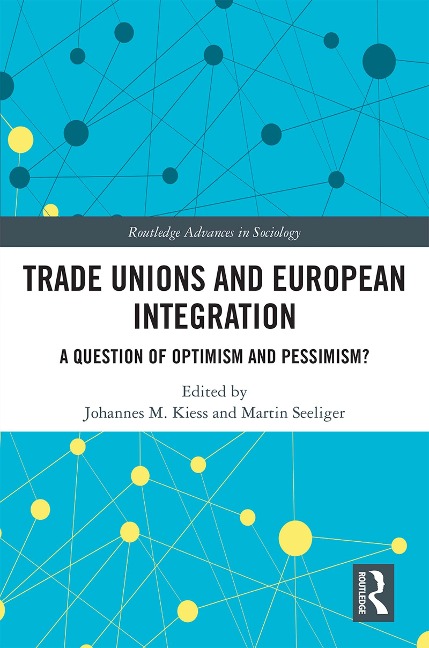 Trade Unions and European Integration - 