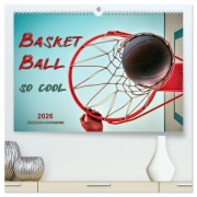 Cover-Bild zum Titel 'Basketball - so cool (hochwertiger Premium Wandkalender 2026 DIN A2 quer), Kunstdruck in Hochglanz' von 'Peter Roder'