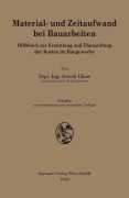 Cover-Bild zum Titel 'Material- und Zeitaufwand bei Bauarbeiten' von 'Arnold Ilkow'