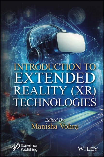 Introduction to Extended Reality (XR) Technologies - 