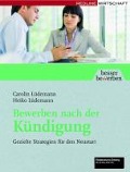 Cover-Bild zum Titel 'Bewerben nach der Kündigung' von 'Heiko Lüdemann, Carolin Lüdemann'