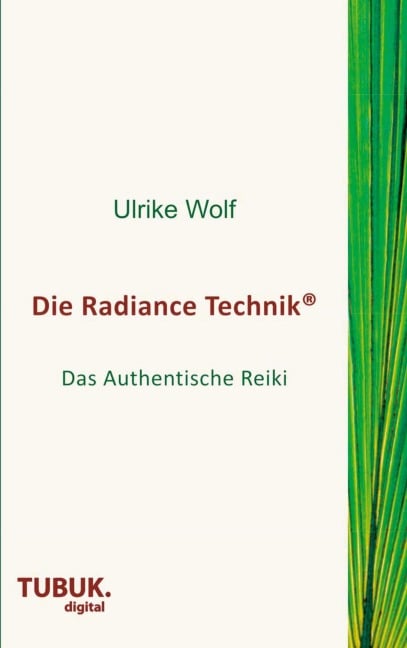 Die Radiance Technik - Ulrike Wolf