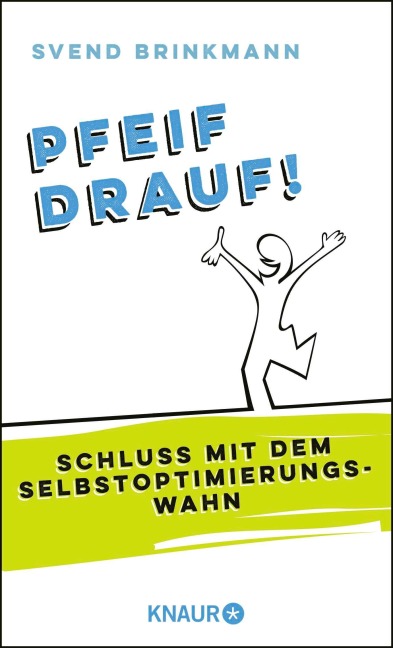Pfeif drauf! - Svend Brinkmann