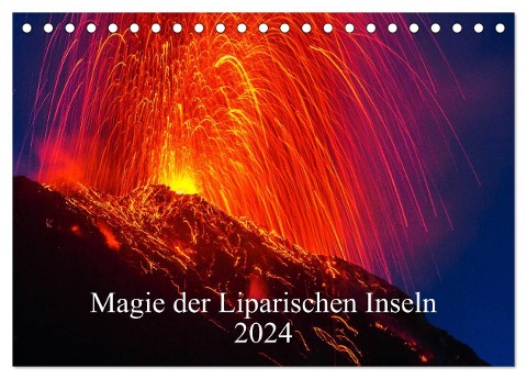 Magie der Liparischen Inseln 2024 (Tischkalender 2024 DIN A5 quer), CALVENDO Monatskalender - Giuseppe Lupo