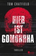 Cover-Bild zum Titel 'Hier ist Gomorrha' von 'Tom Chatfield'