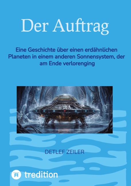Der Auftrag - Detlef Zeiler