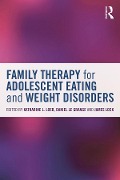 Cover-Bild zum Titel 'Family Therapy for Adolescent Eating and Weight Disorders' von ''