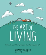 Cover-Bild zum Titel 'The Art of Living' von 'Grant Snider'